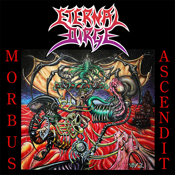Eternal Dirge - Morbus Ascendit / Demos 1989-1990 2CD - Click Image to Close